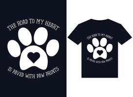 The Road to my Heart is Paved with Paw Prints illustrations for print-ready T-Shirts design vector