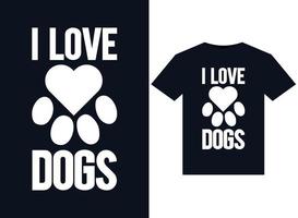 me encantan las ilustraciones de perros para el diseño de camisetas listas para imprimir vector