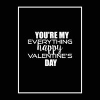 Happy valentines day typography tshirt quotes design vector