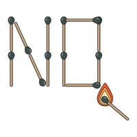 The word no from matches. Wooden whole vector