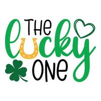 The Lucky One Saint Patrick Day Lettering Decoration. Cloverleaf And Green Hat. Saint patricks Day Typography Poster vector