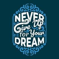 Never give up lettering vector