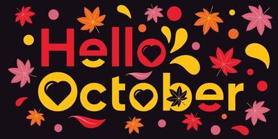 inspiration wordmark logo hello october with shape smile, heart, and autumn leaves with black background. vector