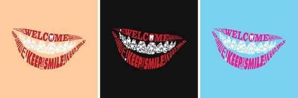 Welcome Keep Smile lips text wrap with white and healthy tooth dentist poster vector illustration, can be used for posters, banners and other advertising.