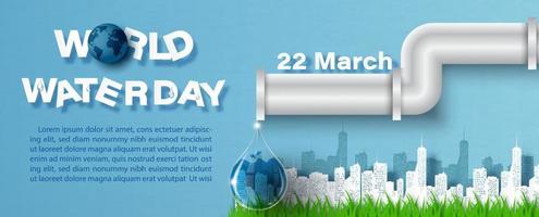 Water pipe with water drop in glass style and the day, name of event, example texts on cityscape in paper cut style on blue gradient paper pattern background. World water day's poster campaign. vector