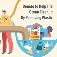 Donate to help ocean cleanup by removing plastic vector