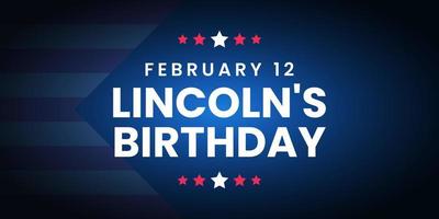 el cumpleaños de Lincoln. 12 de febrero. concepto de vacaciones. plantilla para fondo, pancarta, tarjeta, póster con inscripción de texto. vector