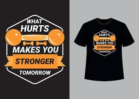 lo que duele te hace más fuerte mañana imprimir plantilla de diseño de camiseta editable vector