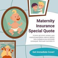Maternity insurance special quote, immediate cover vector