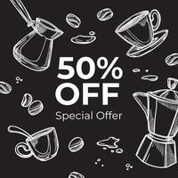 Coffeehouse special offer, 50 perfect off in shop vector