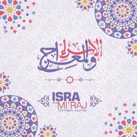 Al-Isra wal Mi'raj. Translate Night journey of Prophet Muhammad Vector Illustration For greeting card Templates