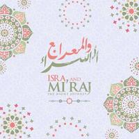 Al-Isra wal Mi'raj. Translate Night journey of Prophet Muhammad Vector Illustration For greeting card Template