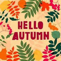 marco frondoso aislado en el fondo beige. lindo colorido hola otoño vector floral corona perfecta para invitaciones, pancartas, carteles y tarjetas de felicitación.