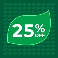 25 percent off. Twenty-five percent off on a green background with tree leaf concept vector. vector