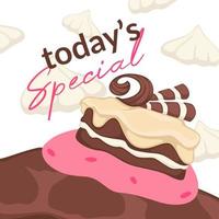 Todays special dessert shop, cake advertisement vector