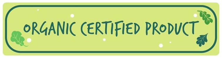 orgánico certifica producto, etiqueta o logotipo con hoja vector