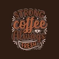 Fresh coffee lettering vector