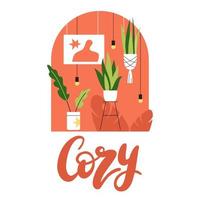 lindo estampado con letras acogedoras. arco con un interior ecológico casero. plantas de interior, arte, loft. cartel de interiores vector