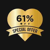 61 Percent OFF Sale Discount Promotion Banner. Special Offer, Event, Valentine Day Sale, Holiday Discount Tag Template vector