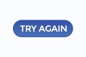 try again button vectors.sign label speech bubble try again vector