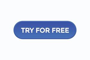 try for free button vectors.sign label speech bubble try for free vector