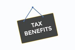 tax benefits button vectors.sign label speech bubble tax benefits vector