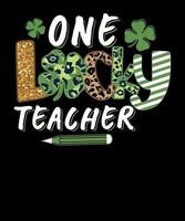 One Lucky Teacher St. Patrick's Day Teacher shirt Leopard Shamrock T Shirt Design vector