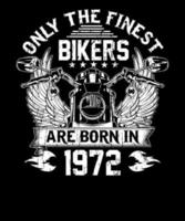 Only The Finest Bikers Are Born In 1971 Men's 50th Birthday Motorcycle T-Shirt Design vector