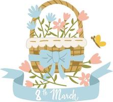 Inscription and illustration for March 8 basket with flowers and ribbon. Women's Day. Inscriptions congratulations. Template for posters, postcards, banners, stickers. International Women's Day. vector