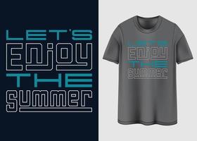 Let's enjoy the Summer T-shirt design vector