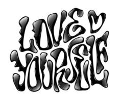 Love yourself - inspiration self-care lettering phrase in modern liquid chrome typography design. Isolated vector type illustration. Motivation slogan for web, fashion, print purposes