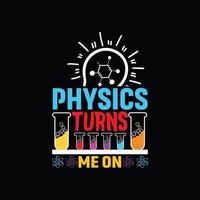 Physics Gangster vector t-shirt design. Science t-shirt design. Can be used for Print mugs, sticker designs, greeting cards, posters, bags, and t-shirts.