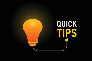 Quick Tips Lighting effect with bulb vector background concept design.