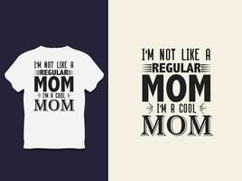 mother's Day Typography T shirt Design with Vector