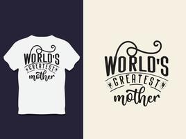 diseño de camiseta de tipografía del día de la madre con vector