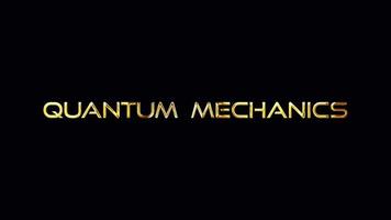 Loop Quantum Mechanics golden text on black background video