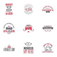 Happy fathers day set 9 Black and Pink Vector typography Vintage lettering for fathers day greeting cards banners tshirt design You are the best dad Editable Vector Design Elements