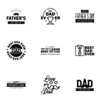 Happy fathers day 9 Black typography set Vector emblems Lettering for greeting cards banners tshirt design You are the best dad Editable Vector Design Elements