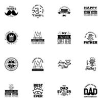 Happy fathers day 16 Black typography set Vector emblems Lettering for greeting cards banners tshirt design You are the best dad Editable Vector Design Elements