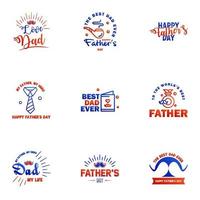 Happy fathers day set 9 Blue and red Vector typography Vintage lettering for fathers day greeting cards banners tshirt design You are the best dad Editable Vector Design Elements