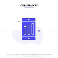 Our Services Mobile Cell Chart Solid Glyph Icon Web card Template vector