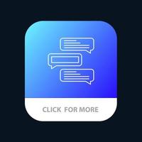 burbujas de chat comentarios conversaciones conversaciones botón de la aplicación móvil versión de línea de Android e iOS vector
