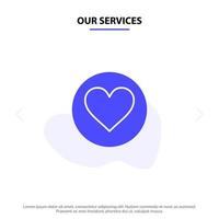 nuestros servicios amor corazón favorito crack sólido glifo icono plantilla de tarjeta web vector