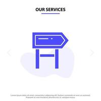 Our Services Direction Board Location Motivation Solid Glyph Icon Web card Template vector