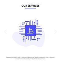 Our Services Money Industry Bitcoin Computer Finance Solid Glyph Icon Web card Template vector