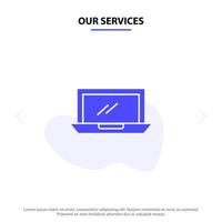 Our Services Computer Desktop Device Hardware Pc Solid Glyph Icon Web card Template vector