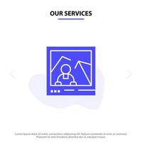 Our Services Picture Image Landmark Photo Solid Glyph Icon Web card Template vector