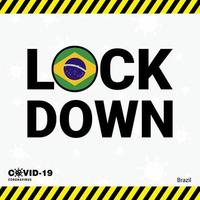 Coronavirus Brazil Lock DOwn Typography with country flag Coronavirus pandemic Lock Down Design vector