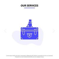 Our Services Suitcase Briefcase Business Case Documents Marketing Portfolio Solid Glyph Icon Web card Template vector