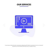 Our Services Computer Monitor Play Music Solid Glyph Icon Web card Template vector